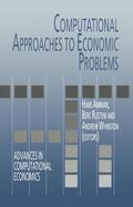 Amman / Whinston / Rustem |  Computational Approaches to Economic Problems | Buch |  Sack Fachmedien