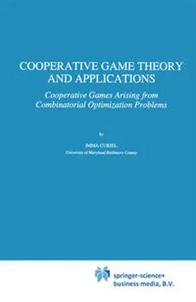 Curiel |  Cooperative Game Theory and Applications | Buch |  Sack Fachmedien
