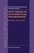 Giannessi / Rapcsák / Komlósi |  New Trends in Mathematical Programming | Buch |  Sack Fachmedien