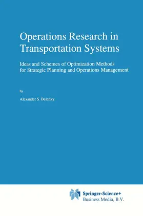 Belenky |  Operations Research in Transportation Systems | Buch |  Sack Fachmedien