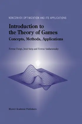 Forgó / Szidarovszky / Szép |  Introduction to the Theory of Games | Buch |  Sack Fachmedien