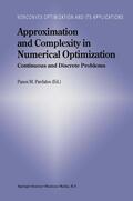Pardalos |  Approximation and Complexity in Numerical Optimization | Buch |  Sack Fachmedien