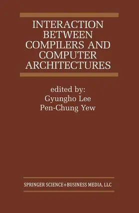  Interaction Between Compilers and Computer Architectures | Buch |  Sack Fachmedien
