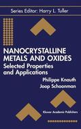 Schoonman / Knauth |  Nanocrystalline Metals and Oxides | Buch |  Sack Fachmedien