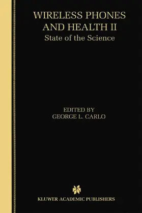 Carlo |  Wireless Phones and Health II | Buch |  Sack Fachmedien