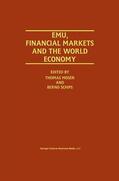 Schips / Moser |  EMU, Financial Markets and the World Economy | Buch |  Sack Fachmedien