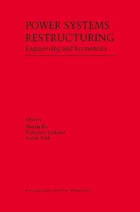 Ilic / Fink / Galiana |  Power Systems Restructuring | Buch |  Sack Fachmedien