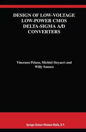 Peluso / Steyaert / Sansen |  Design of Low-Voltage Low-Power CMOS Delta-Sigma A/D Converters | Buch |  Sack Fachmedien