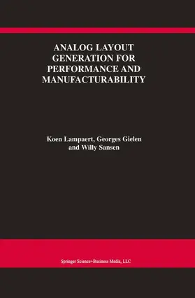 Lampaert / Gielen / Sansen |  Analog Layout Generation for Performance and Manufacturability | Buch |  Sack Fachmedien