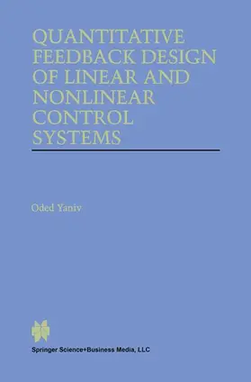 Yaniv |  Quantitative Feedback Design of Linear and Nonlinear Control Systems | Buch |  Sack Fachmedien
