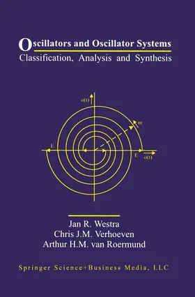 Westra / van Roermund / Verhoeven |  Oscillators and Oscillator Systems | Buch |  Sack Fachmedien