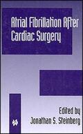 Steinberg |  Atrial Fibrillation after Cardiac Surgery | Buch |  Sack Fachmedien