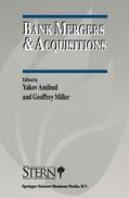 Miller / Amihud |  Bank Mergers & Acquisitions | Buch |  Sack Fachmedien