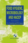 Forsythe / Hayes |  Food Hygiene, Microbiology and HACCP | Buch |  Sack Fachmedien