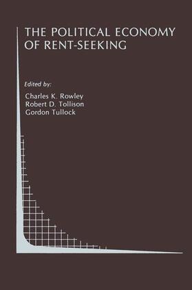 Rowley / Tullock / Tollison | The Political Economy of Rent-Seeking | Buch | 978-1-4419-5200-4 | sack.de