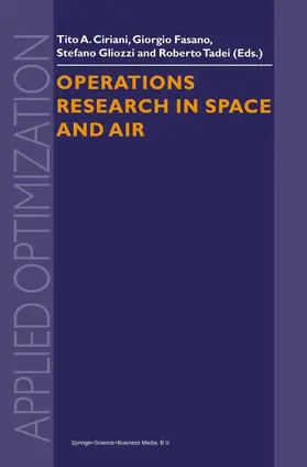 Ciriani / Tadei / Fasano |  Operations Research in Space and Air | Buch |  Sack Fachmedien