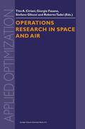 Ciriani / Tadei / Fasano |  Operations Research in Space and Air | Buch |  Sack Fachmedien