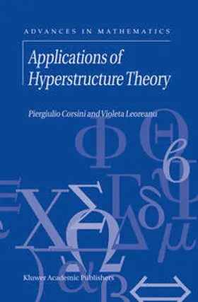 Leoreanu / Corsini |  Applications of Hyperstructure Theory | Buch |  Sack Fachmedien