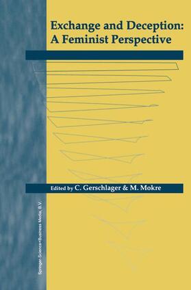 Mokre / Gerschlager | Exchange and Deception: A Feminist Perspective | Buch | 978-1-4419-5301-8 | sack.de