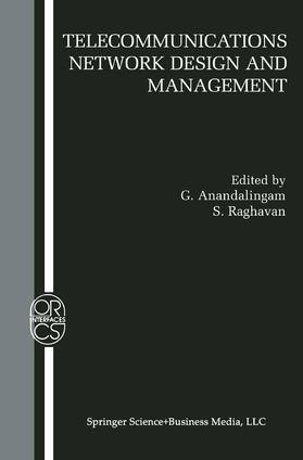 Raghavan / Anandalingam |  Telecommunications Network Design and Management | Buch |  Sack Fachmedien