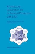 Hoffmann / Leupers / Meyr |  Architecture Exploration for Embedded Processors with LISA | Buch |  Sack Fachmedien