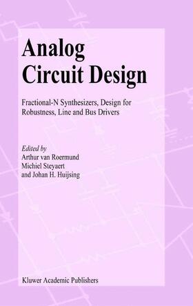 Roermund / Huijsing / Steyaert | Analog Circuit Design | Buch | 978-1-4419-5385-8 | sack.de