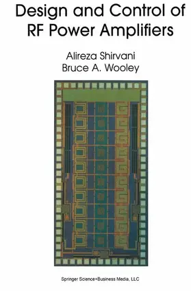 Wooley / Shirvani | Design and Control of RF Power Amplifiers | Buch | 978-1-4419-5386-5 | sack.de