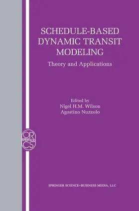 Nuzzolo / Wilson |  Schedule-Based Dynamic Transit Modeling | Buch |  Sack Fachmedien