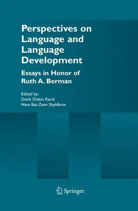 Bat-Zeev Shyldkrot / Ravid |  Perspectives on Language and Language Development | Buch |  Sack Fachmedien