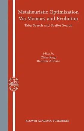 Rego / Alidaee | Metaheuristic Optimization Via Memory and Evolution | Buch | 978-1-4419-5483-1 | sack.de