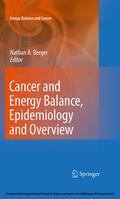 Berger |  Cancer and Energy Balance, Epidemiology and Overview | eBook | Sack Fachmedien