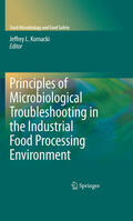 Kornacki |  Principles of Microbiological Troubleshooting in the Industrial Food Processing Environment | eBook | Sack Fachmedien
