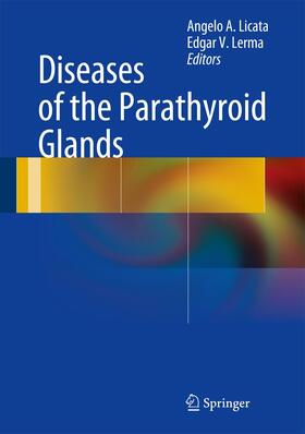 Lerma / Licata | Diseases of the Parathyroid Glands | Buch | 978-1-4419-5549-4 | sack.de