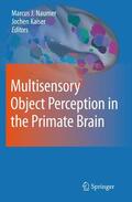 Kaiser / Naumer |  Multisensory Object Perception in the Primate Brain | Buch |  Sack Fachmedien