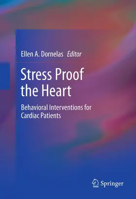 Dornelas | Stress Proof the Heart | Buch | 978-1-4419-5649-1 | www.sack.de
