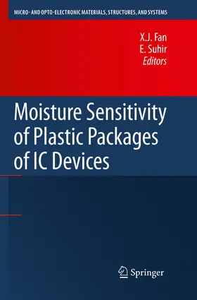Fan / Suhir |  Moisture Sensitivity of Plastic Packages of IC Devices | eBook | Sack Fachmedien