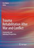 Martz |  Trauma Rehabilitation After War and Conflict | Buch |  Sack Fachmedien