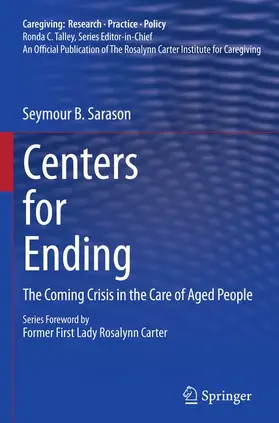 Sarason | Centers for Ending | Buch | 978-1-4419-5724-5 | sack.de