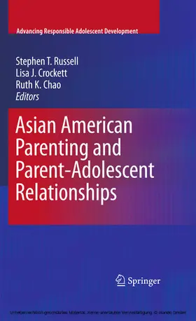 Russell / Crockett / Chao |  Asian American Parenting and Parent-Adolescent Relationships | eBook | Sack Fachmedien
