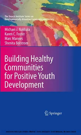 Nakkula / Foster / Mannes |  Building Healthy Communities for Positive Youth Development | eBook | Sack Fachmedien