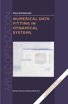 Schittkowski |  Numerical Data Fitting in Dynamical Systems | eBook | Sack Fachmedien