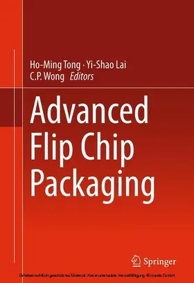 Ho-Ming / Tong / Lai |  Advanced Flip Chip Packaging | eBook | Sack Fachmedien