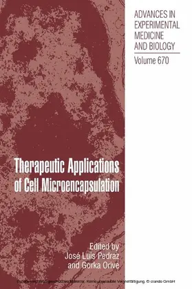 Pedraz / Orive |  Therapeutic Applications of Cell Microencapsulation | eBook | Sack Fachmedien