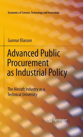 Eliasson | Advanced Public Procurement as Industrial Policy | Buch | 978-1-4419-5848-8 | sack.de