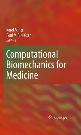 Miller / Nielsen | Computational Biomechanics for Medicine | Buch | 978-1-4419-5873-0 | www.sack.de