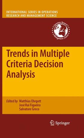 Greco / Ehrgott / Figueira |  Trends in Multiple Criteria Decision Analysis | Buch |  Sack Fachmedien