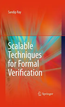 Ray |  Scalable Techniques for Formal Verification | eBook | Sack Fachmedien