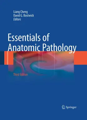 Cheng / Bostwick | Essentials of Anatomic Pathology | E-Book | sack.de