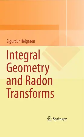 Helgason |  Integral Geometry and Radon Transforms | Buch |  Sack Fachmedien