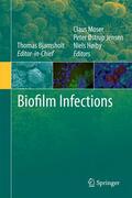 Bjarnsholt / Høiby / Jensen |  Biofilm Infections | Buch |  Sack Fachmedien